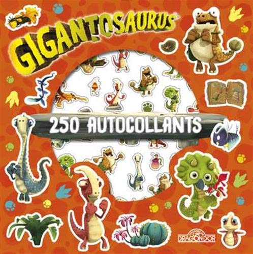 Gigantosaurus: 250 autocollants