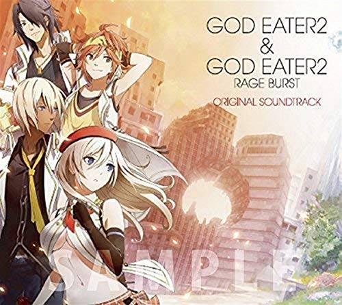 God Eater 2 & God Eater 2 Rage (Original Soundtrack)