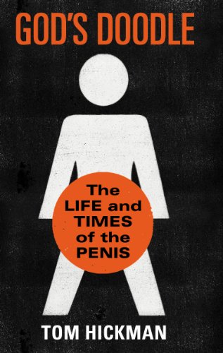 God's Doodle: The Life and Times of the Penis (English Edition)