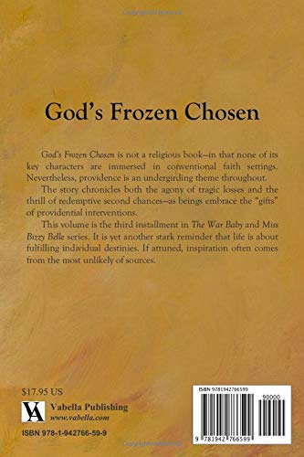 God's Frozen Chosen: 3 (The War Baby)