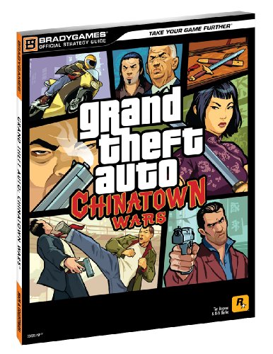 Grand Theft Auto: Chinatown Wars Official Strategy Guide (PSP) (Bradygames Strategy Guides)