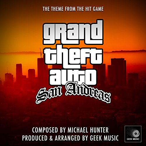 Grand Theft Auto - San Andreas - Main Theme