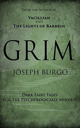 Grim: Dark Fairy Tales for the Psychologically Minded (English Edition)