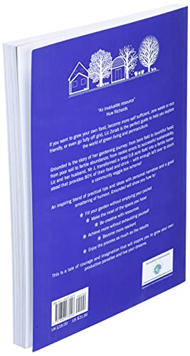 Grounded: A Gardener's Journey to Abundance and Self-Sufficiency