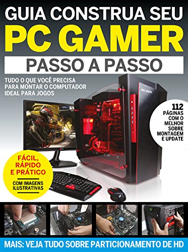 Guia Construa Seu PC Gamer Ed.01 (Portuguese Edition)