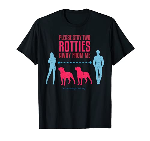 Guía de distanciamiento social para perros Rottweiler Camiseta