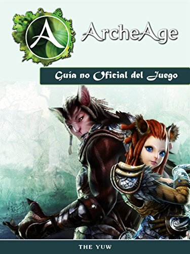 Guía No Oficial Del Juego Archeage