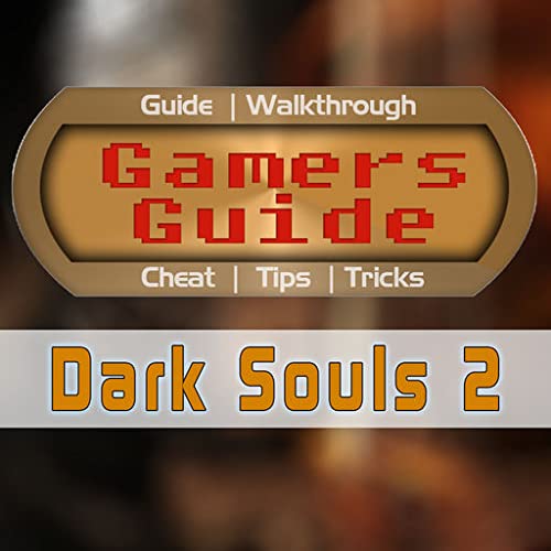 Guide for Dark Souls II
