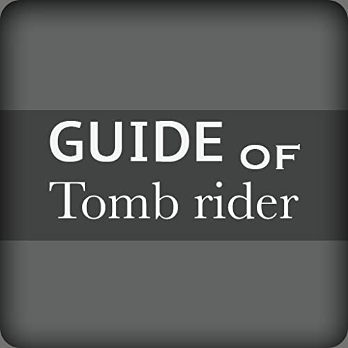 Guide: Rise of the Tomb Raider