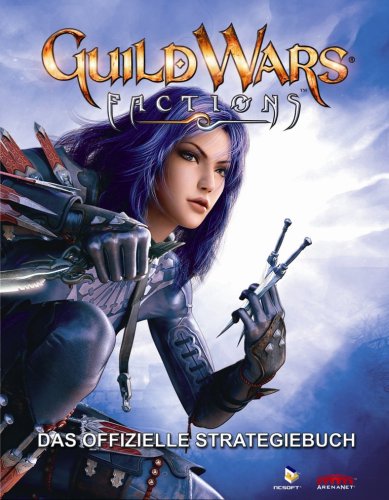 Guild Wars Factions - Das offizielle Lösungsbuch [Importación alemana]
