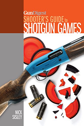 Gun Digest Shooter's Guide To Shotgun Games (English Edition)