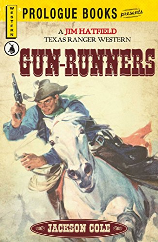 Gun Runners (Prologue Western) (English Edition)