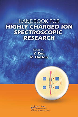 Handbook for Highly Charged Ion Spectroscopic Research (English Edition)