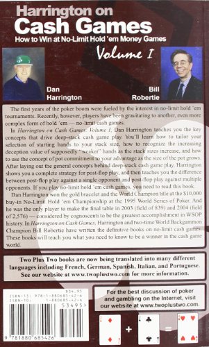 Harrington, D: Harrington on Cash Games: How to Play No-Limit Hold 'em Cash Games: v. 1 (Harrington on Cash Games: How to Win at No-limit Hold'em Money Games)