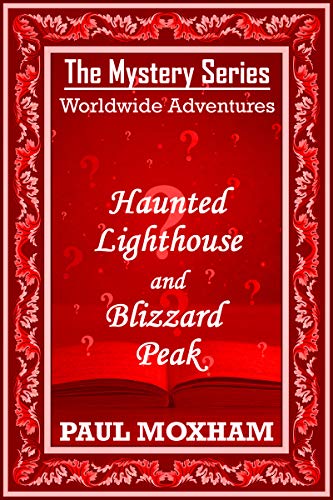 Haunted Lighthouse and Blizzard Peak (The Mystery Series Worldwide Adventures Book 2) (English Edition)
