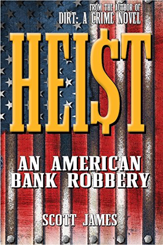 HEIST: An American Bank Robbery (English Edition)