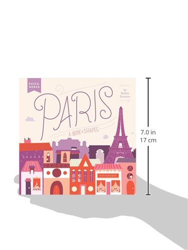 Hello World. Paris [Idioma Inglés]: A Book of Shapes
