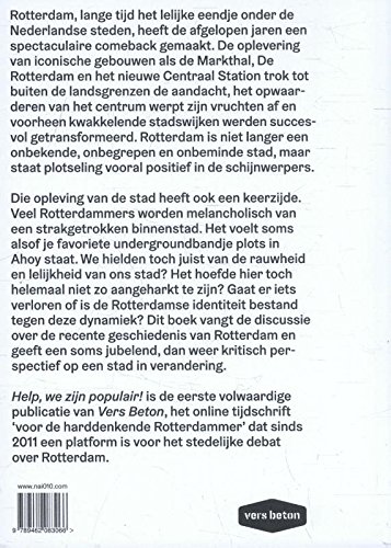 Help, we zijn populair!: Rotterdam stad in verandering
