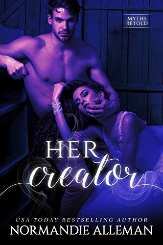 Her Creator (Myths Retold Book 3) (English Edition)