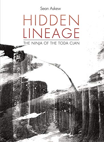 Hidden Lineage: The Ninja of the Toda Clan (English Edition)