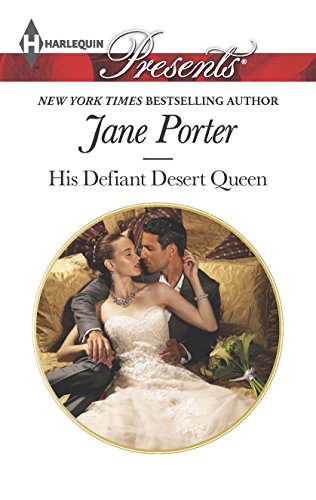 His Defiant Desert Queen: A Contemporary Royal Romance (The Disgraced Copelands Book 2) (English Edition)