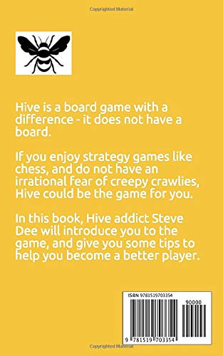 Hive - The Boardless Board Game: Tactics and Strategies