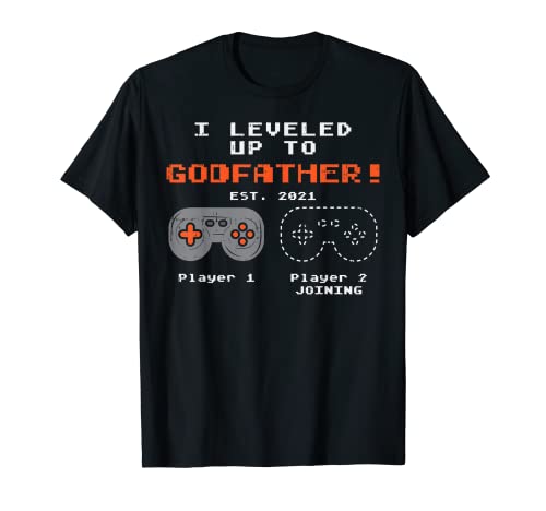Hombre Leveled Up To Godfather 2021 Gamer Baby Announcement Gift Camiseta