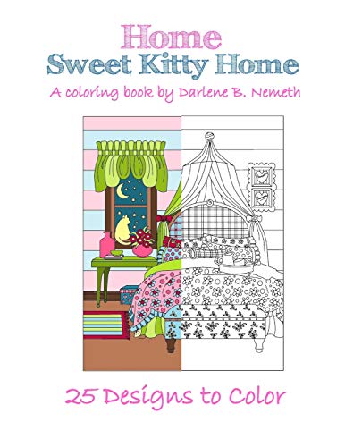 Home Sweet Kitty Home: An Adult Coloring Book