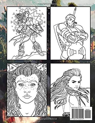 Horizon Zero Dawn Coloring Book: A Fabulous Coloring Book For Fans of All Ages With Several Images Of Horizon Zero Dawn. One Of The Best Ways To Relax And Enjoy Coloring Fun.