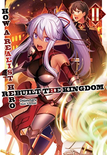 How a Realist Hero Rebuilt the Kingdom: Volume 2 (English Edition)