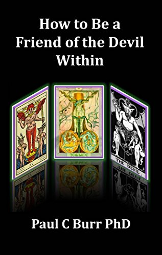 How to Be a Friend of the Devil Within (Quick Guides to Ancient Wisdom (& Mindfulness Exercises in Relationships, Book 3) 2) (English Edition)