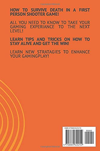 HOW TO SURVIVE DEATH IN A FIRST PERSON SHOOTER GAME