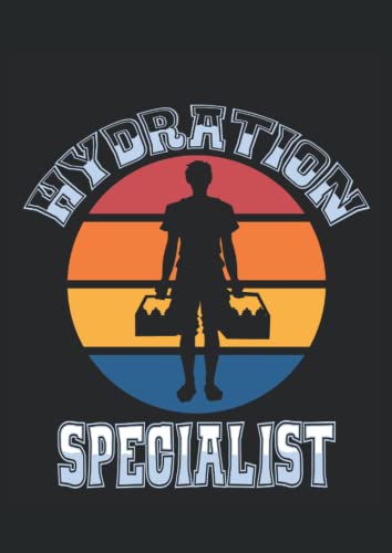 Hydration Specialist Team Manager Football Hydrated Waterboy: Notebook DIN A4 COLUMN 120 Pages - 8.27" x 11.69" ( 21 x 29.7cm)|Water Boy ... Planner| Notebook for Hydration Specialists