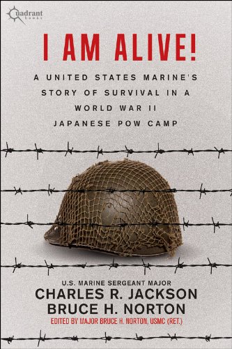 I AM ALIVE!: A United States Marine's Story Of Survival In A World War II Japanese POW Camp (English Edition)