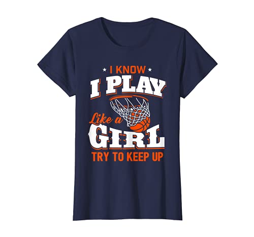 I Know I Play Like A Girl Shirt - Camiseta de baloncesto para niña Camiseta
