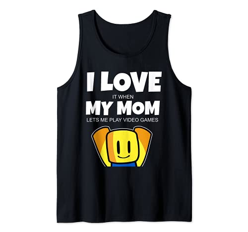 I Love It When My Mom Funny Noob Gamer Kids Graphic Tee Camiseta sin Mangas