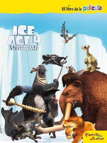Ice Age 4. El libro de la película