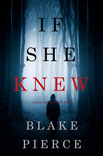 If She Knew (A Kate Wise Mystery—Book 1) (English Edition)