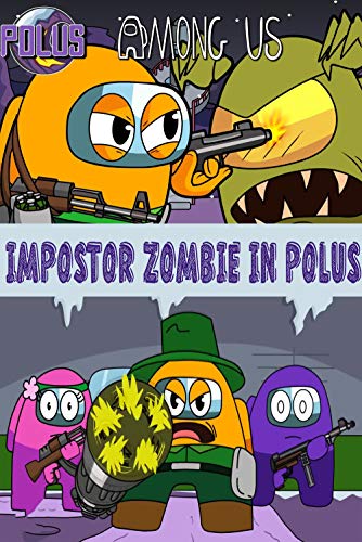 Impostor Zombie In Polus: Among Us Comics (English Edition)