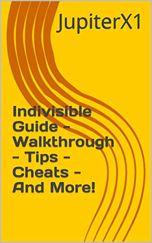 Indivisible Guide - Walkthrough - Tips - Cheats - And More! (English Edition)