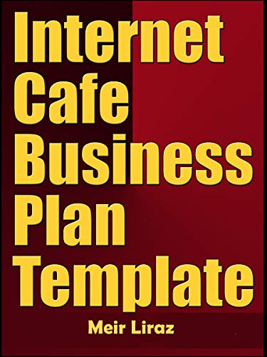 Internet Cafe Business Plan Template (English Edition)