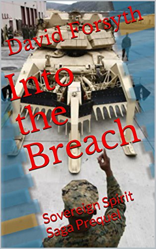 Into the Breach: Sovereign Spirit Saga Prequel (English Edition)