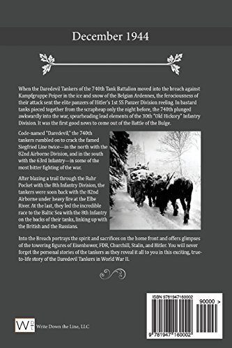 Into the Breach: The Life and Times of the 740th Tank Battalion in World War II, Revised Edition