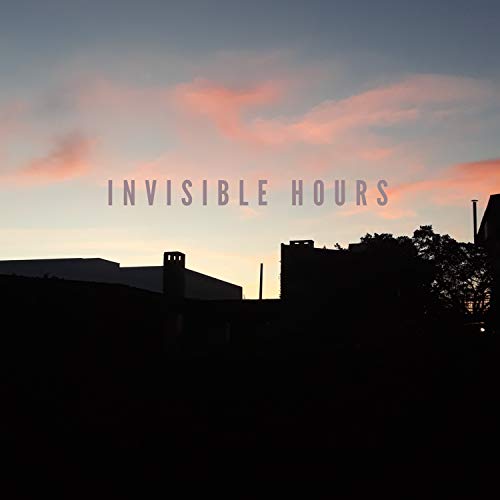 Invisible Hours
