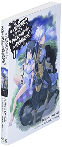 Is It Wrong to Try to Pick Up Girls in a Dungeon?, Vol. 1 (light novel) (Is It Wrong to Pick Up Girls in a Dungeon?, 1)