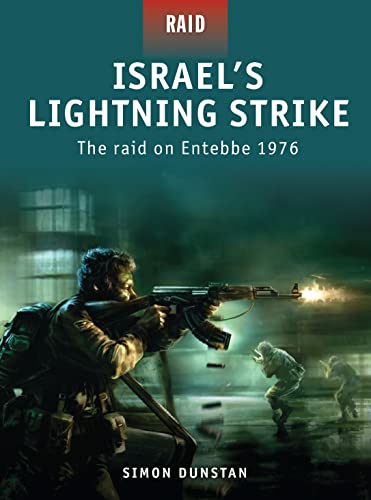 Israel's Lightning Strike: The raid on Entebbe 1976: No. 2