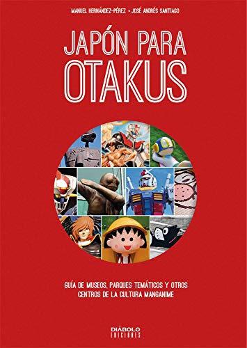 JAPÓN PARA OTAKUS