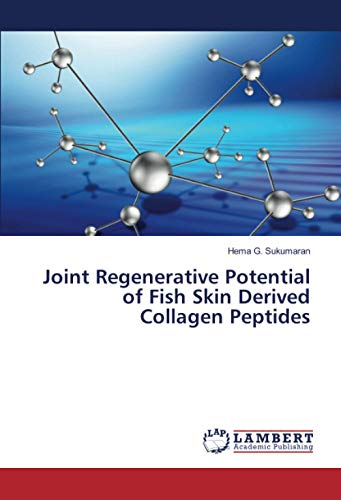 Joint Regenerative Potential of Fish Skin Derived Collagen Peptides