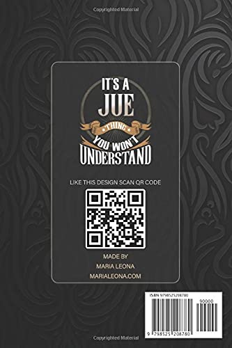 Jue: It's A Jue Thing You Wouldn't Understand - Jue Name Custom Gift Planner Calendar Notebook Journal