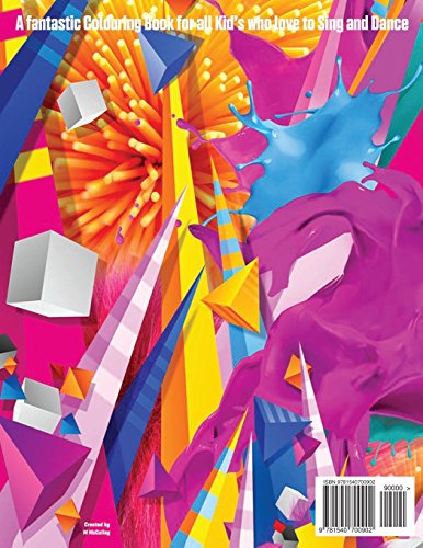 Just Dance Kid's Colouring Book: This A4 46 page Colouring Book for Kids has fantastic images of young people dancing and singing. A must for any fan who love to sing and dance